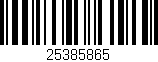 Código de barras (EAN, GTIN, SKU, ISBN): '25385865'
