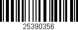 Código de barras (EAN, GTIN, SKU, ISBN): '25390356'