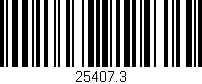 Código de barras (EAN, GTIN, SKU, ISBN): '25407.3'
