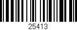 Código de barras (EAN, GTIN, SKU, ISBN): '25413'