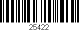 Código de barras (EAN, GTIN, SKU, ISBN): '25422'