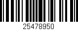 Código de barras (EAN, GTIN, SKU, ISBN): '25478950'
