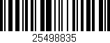 Código de barras (EAN, GTIN, SKU, ISBN): '25498835'