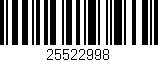 Código de barras (EAN, GTIN, SKU, ISBN): '25522998'