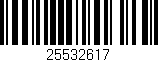 Código de barras (EAN, GTIN, SKU, ISBN): '25532617'