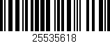 Código de barras (EAN, GTIN, SKU, ISBN): '25535618'