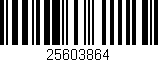 Código de barras (EAN, GTIN, SKU, ISBN): '25603864'