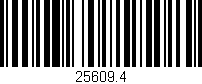 Código de barras (EAN, GTIN, SKU, ISBN): '25609.4'