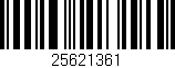 Código de barras (EAN, GTIN, SKU, ISBN): '25621361'