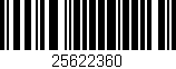 Código de barras (EAN, GTIN, SKU, ISBN): '25622360'