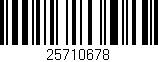 Código de barras (EAN, GTIN, SKU, ISBN): '25710678'