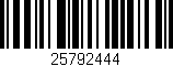 Código de barras (EAN, GTIN, SKU, ISBN): '25792444'