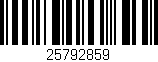 Código de barras (EAN, GTIN, SKU, ISBN): '25792859'