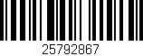 Código de barras (EAN, GTIN, SKU, ISBN): '25792867'