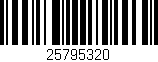 Código de barras (EAN, GTIN, SKU, ISBN): '25795320'