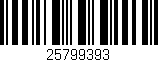 Código de barras (EAN, GTIN, SKU, ISBN): '25799393'