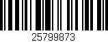 Código de barras (EAN, GTIN, SKU, ISBN): '25799873'