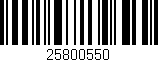 Código de barras (EAN, GTIN, SKU, ISBN): '25800550'