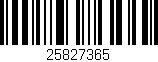 Código de barras (EAN, GTIN, SKU, ISBN): '25827365'