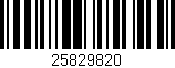 Código de barras (EAN, GTIN, SKU, ISBN): '25829820'