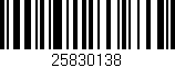 Código de barras (EAN, GTIN, SKU, ISBN): '25830138'