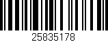 Código de barras (EAN, GTIN, SKU, ISBN): '25835178'