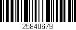 Código de barras (EAN, GTIN, SKU, ISBN): '25840679'