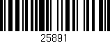 Código de barras (EAN, GTIN, SKU, ISBN): '25891'