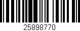 Código de barras (EAN, GTIN, SKU, ISBN): '25898770'