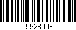 Código de barras (EAN, GTIN, SKU, ISBN): '25928008'