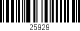 Código de barras (EAN, GTIN, SKU, ISBN): '25929'