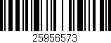 Código de barras (EAN, GTIN, SKU, ISBN): '25956573'