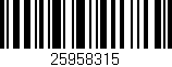 Código de barras (EAN, GTIN, SKU, ISBN): '25958315'