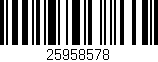 Código de barras (EAN, GTIN, SKU, ISBN): '25958578'