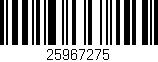 Código de barras (EAN, GTIN, SKU, ISBN): '25967275'