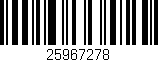 Código de barras (EAN, GTIN, SKU, ISBN): '25967278'