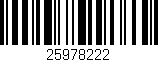 Código de barras (EAN, GTIN, SKU, ISBN): '25978222'