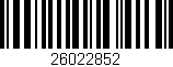 Código de barras (EAN, GTIN, SKU, ISBN): '26022852'