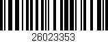 Código de barras (EAN, GTIN, SKU, ISBN): '26023353'