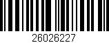 Código de barras (EAN, GTIN, SKU, ISBN): '26026227'