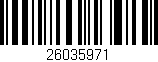 Código de barras (EAN, GTIN, SKU, ISBN): '26035971'