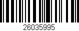 Código de barras (EAN, GTIN, SKU, ISBN): '26035995'