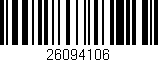 Código de barras (EAN, GTIN, SKU, ISBN): '26094106'