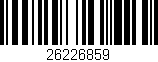 Código de barras (EAN, GTIN, SKU, ISBN): '26226859'