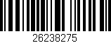 Código de barras (EAN, GTIN, SKU, ISBN): '26238275'