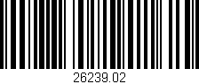 Código de barras (EAN, GTIN, SKU, ISBN): '26239.02'