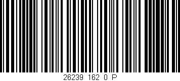 Código de barras (EAN, GTIN, SKU, ISBN): '26239_162_0_P'