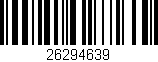 Código de barras (EAN, GTIN, SKU, ISBN): '26294639'