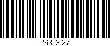 Código de barras (EAN, GTIN, SKU, ISBN): '26323.27'