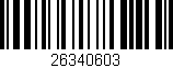 Código de barras (EAN, GTIN, SKU, ISBN): '26340603'